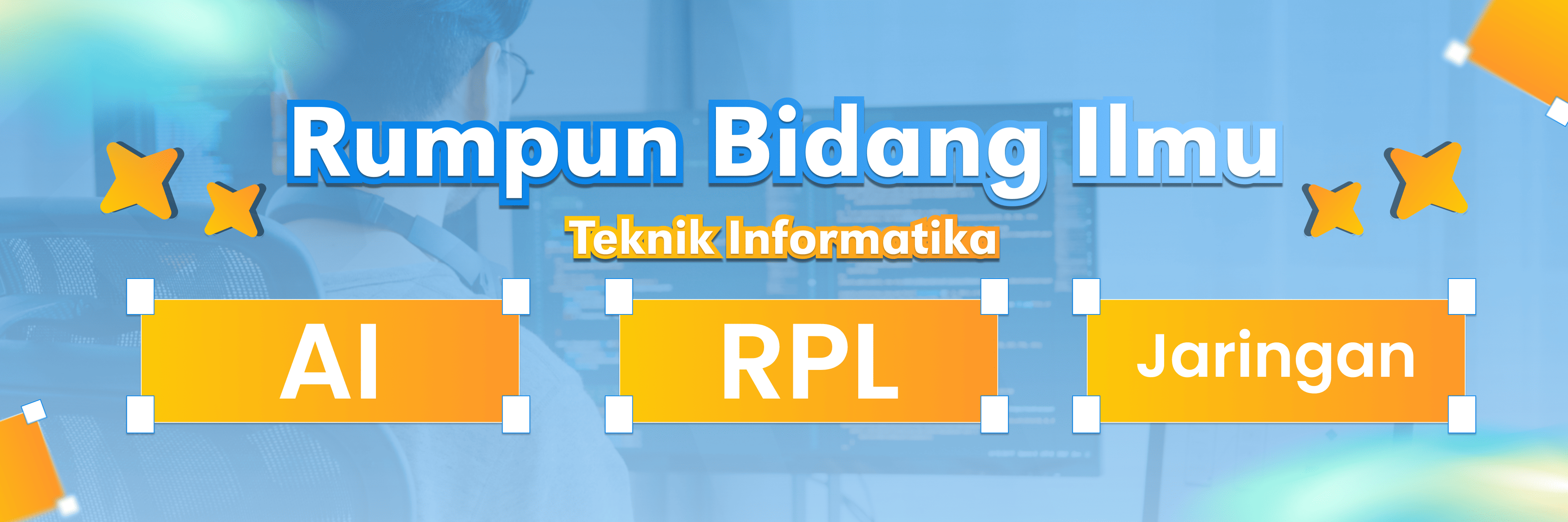 Banner 1: Selamat Datang di Program Studi S1 Teknik Informatika FT UNESA
